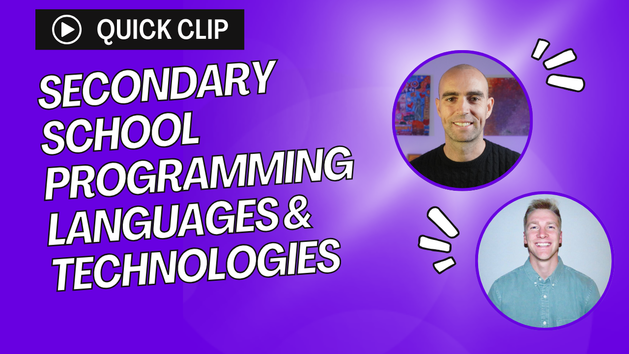 Quick Clip: Secondary School Programming Languages and Technologies