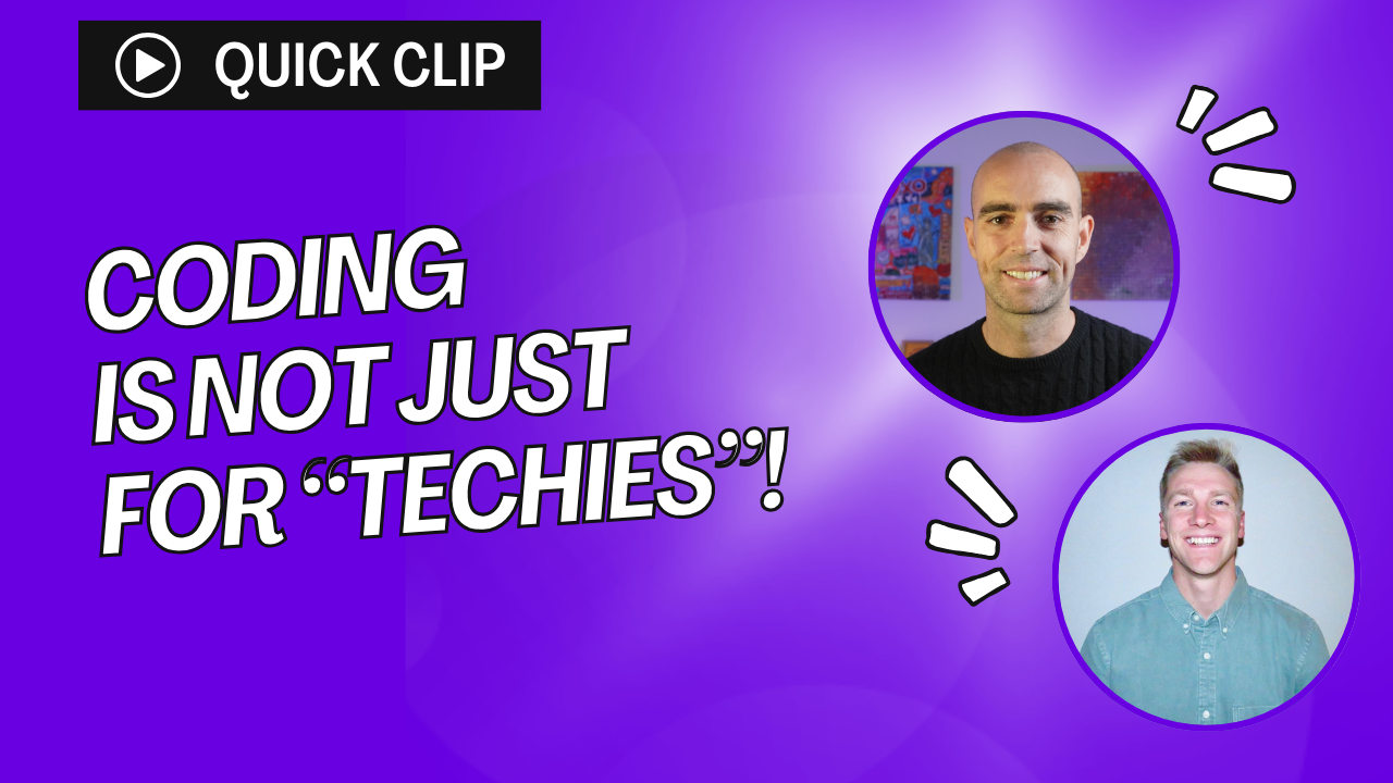 Quick Clip: Coding is Not Just for Techies!