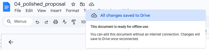 Your file auto-saves to Drive as you work — look for "All changes saved in Drive" near the menu bar. {{code:04_polished_